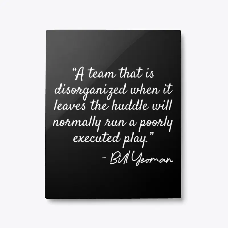 Bill Yeoman Quote