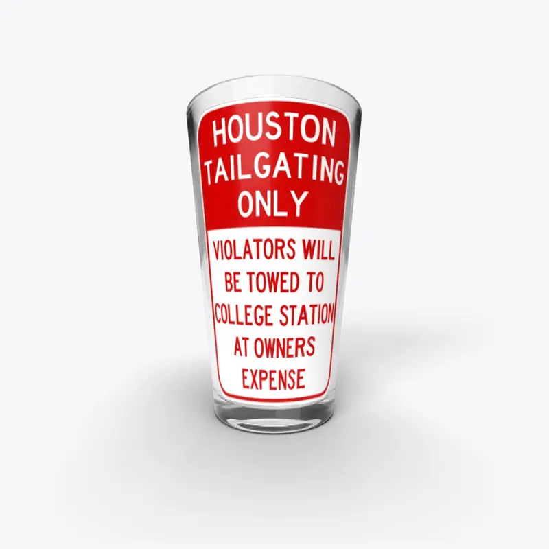 Houston Tailgating Only