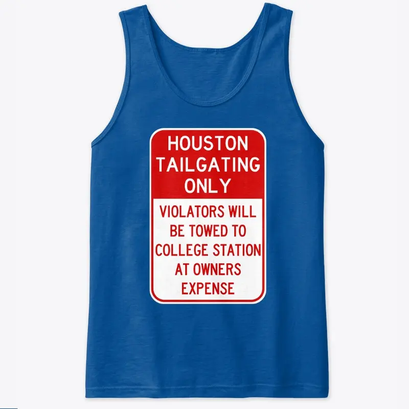 Houston Tailgating Only